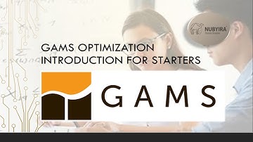 Introduction to GAMS Optimization for Starters