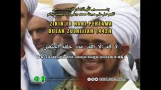 ZIKIR 10 HARI BULAN ZULHIJJAH - HABIB UMAR