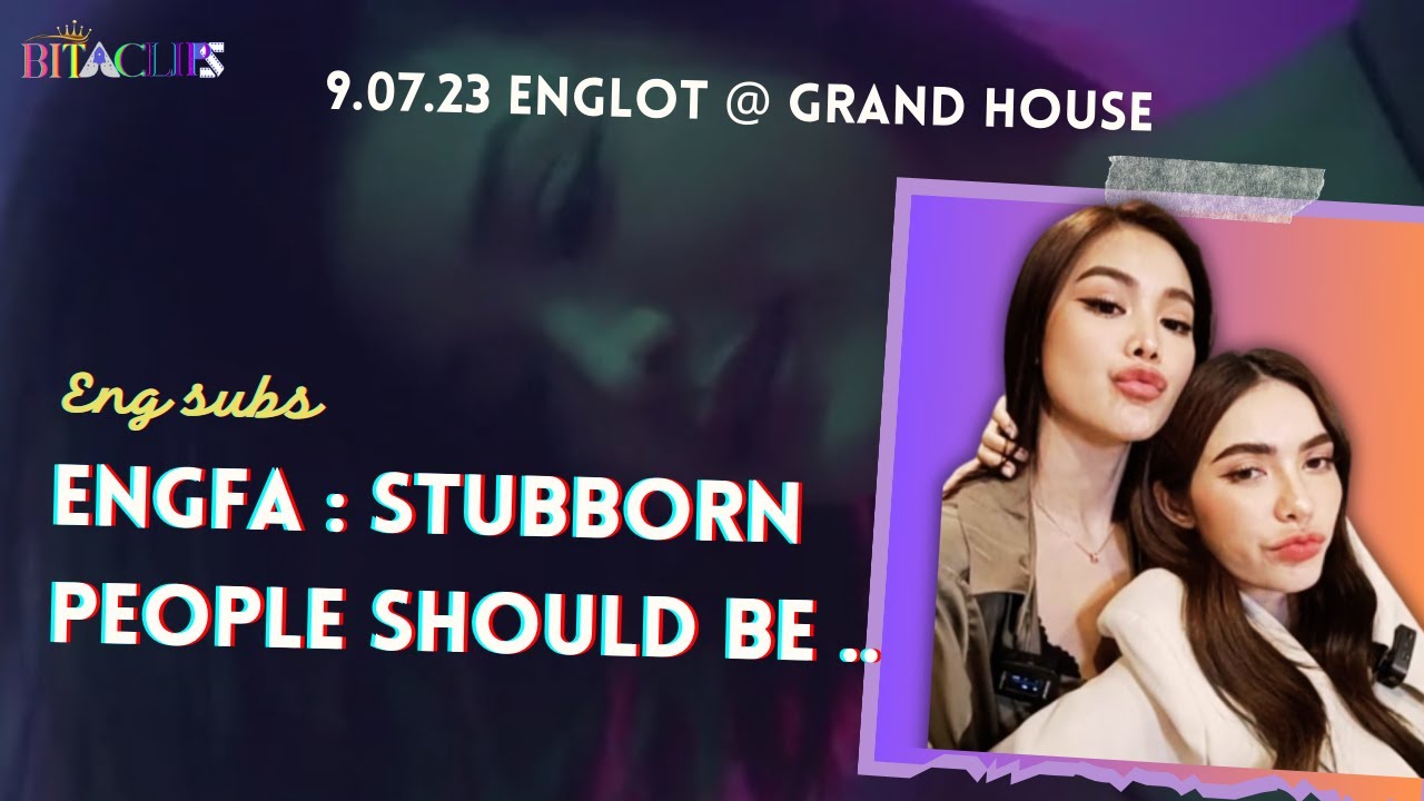 [ENG SUB] Engfa & Stubborn Charlotte | Englot live 09.07.23 #englot #engfa #อิงล็อต