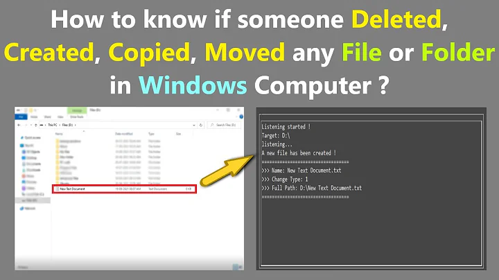 How to know if someone Deleted, Created, Copied, Moved any File or Folder in Windows Computer ?