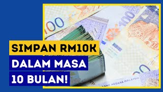 Cara Simpan Duit RM10K Dengan Cepat | Direct Lending