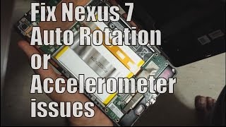 Fix Nexus 7 2013 Auto Rotation Freeze(easy hw fix) screenshot 3