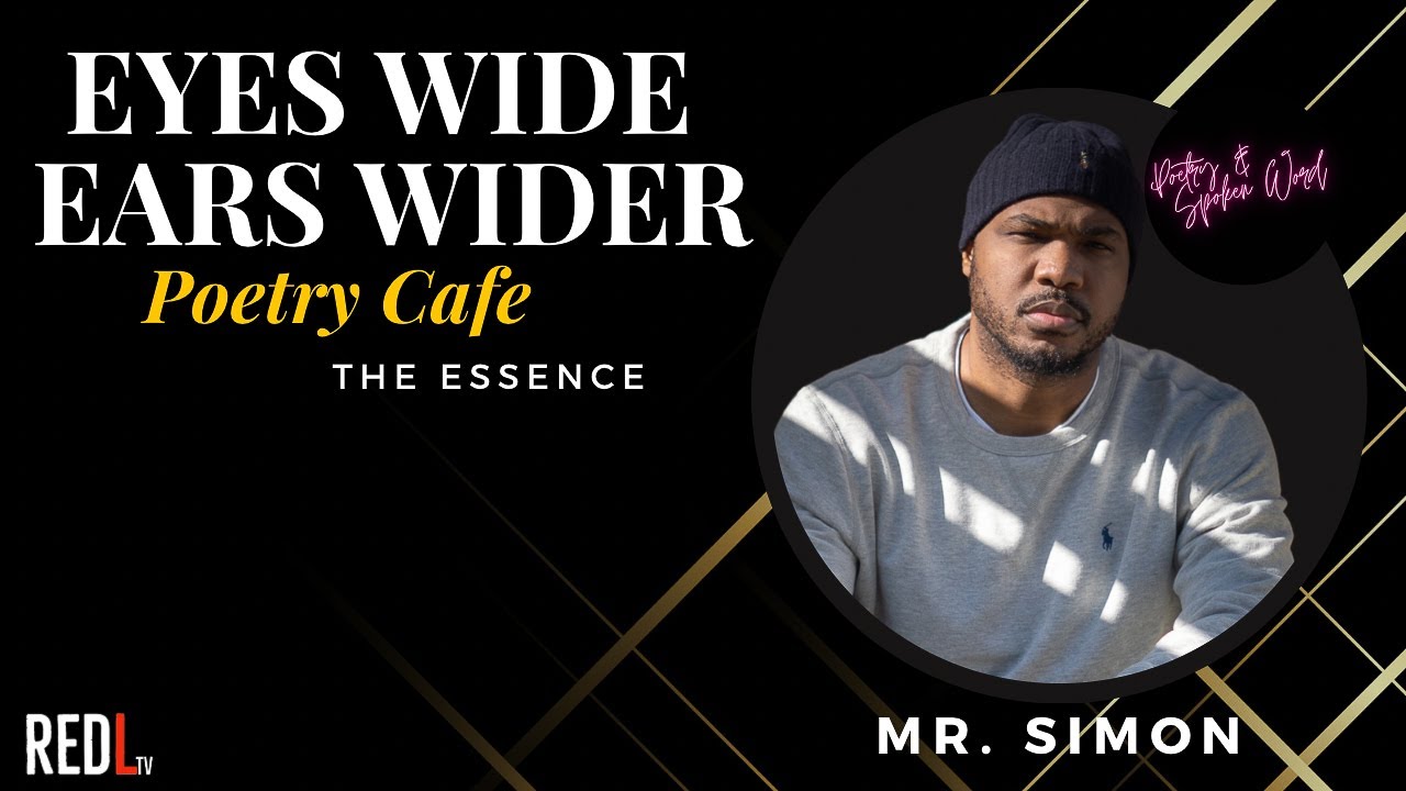 Mr. Simon - BLITZKRIEG | Eyes Wide Ears Wider Poetry Cafe: The Essence