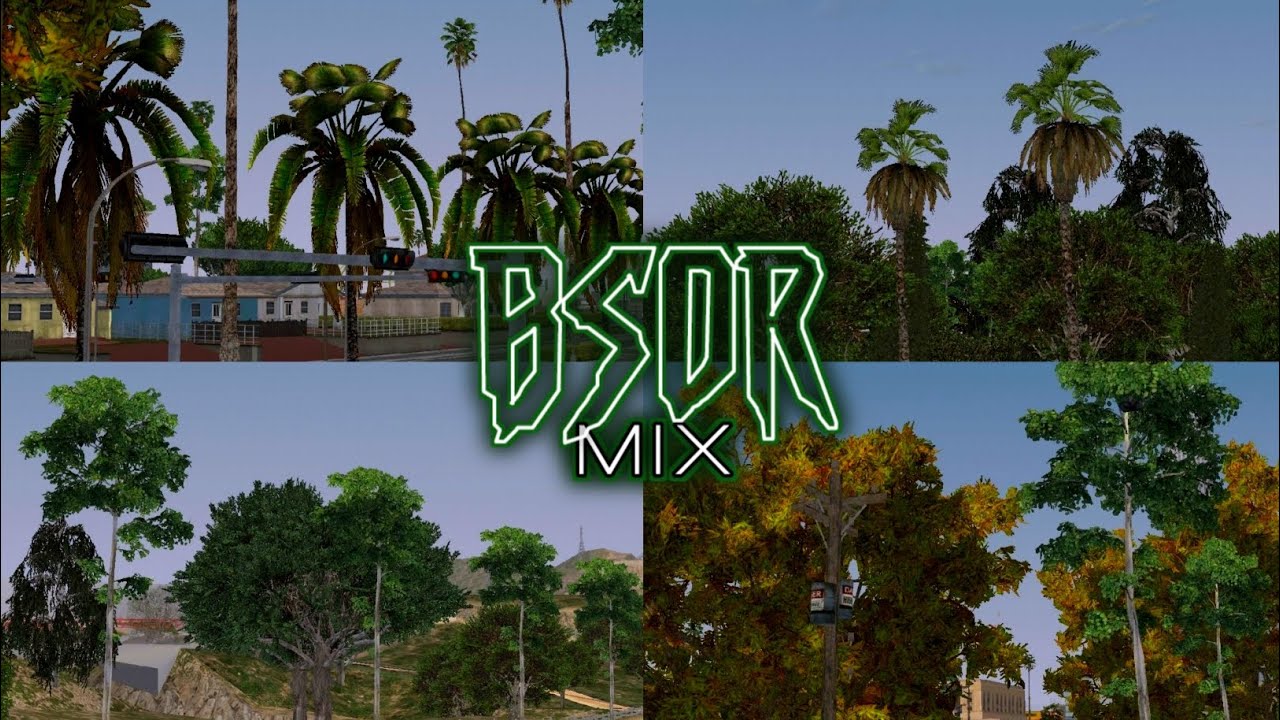 BSOR Vegetation Insanity Mix FIVESTAR FULL SA IMPORT VERSION - GTA SA Android/SAMP