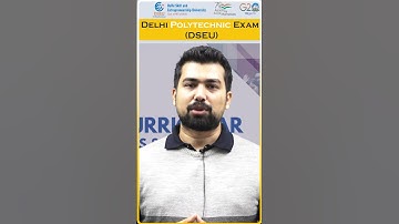 What is Delhi Polytechnic Exam? | DSEU CET 2024 Overview #dseu
