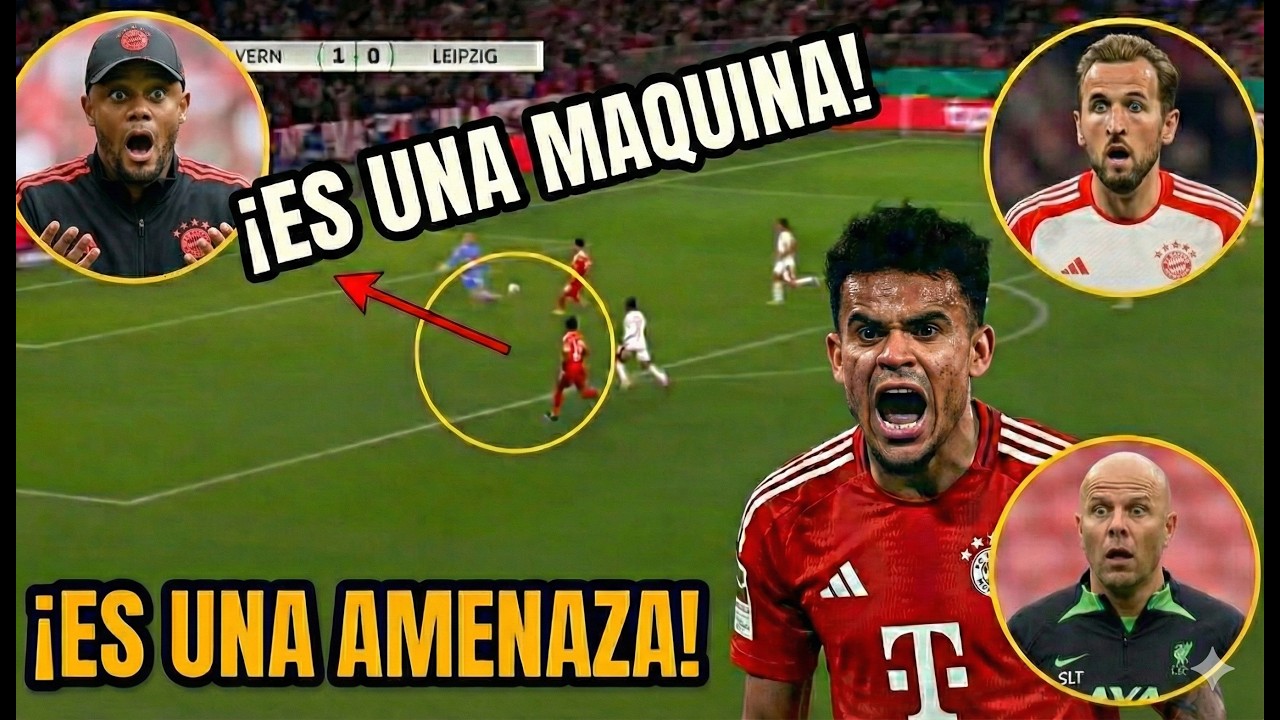 🚨 “ES UNA MÁQUINA”: KOMPANY, HARRY KANE Y ALEMANES SE RINDEN AL GOLAZO DE LUIS DÍAZ ANTE LEIPZIG💥