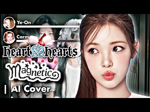 [AI COVER] Hearts2Hearts - 'Magnetic' by ILLIT | Line Distribution