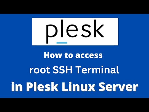 How to access root SSH Terminal in Plesk Linux Server