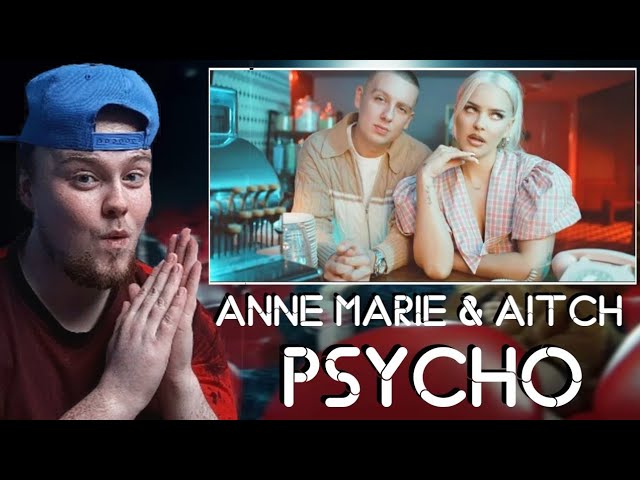 Anne-Marie x Aitch - PSYCHO (Official Video) Reaction class=