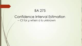 Module 3d Confidence Interval Estimation -- Unknown Sigma