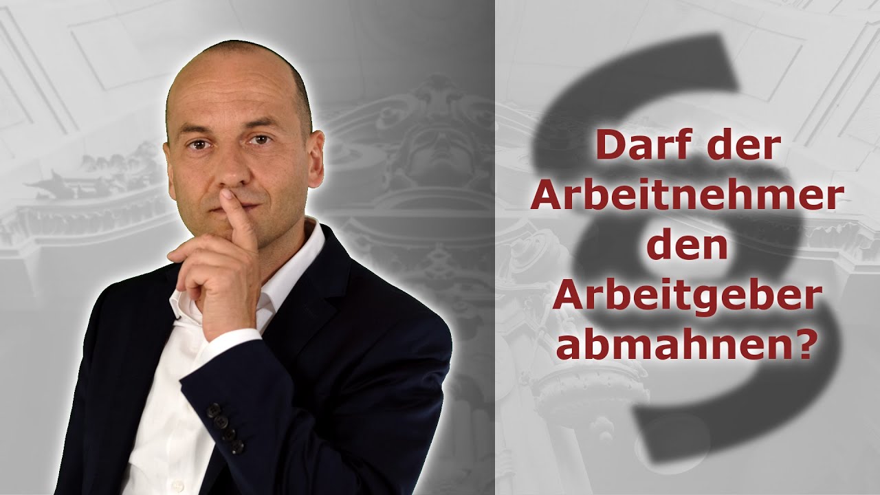 Darf der Arbeitnehmer den Arbeitgeber abmahnen? | Fachanwalt Alexander Bredereck