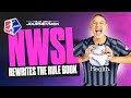 NWSL Rewrites the Rule Book