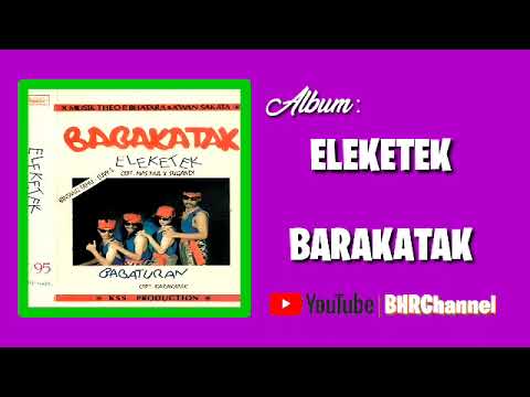Barakatak - Album Eleketek