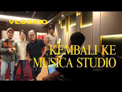 VLOGRIO - KEMBALI KE MUSICA STUDIO