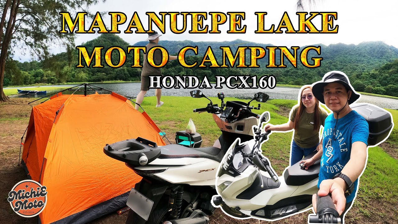 LAKE MAPANUEPE HONDAPCX160 1st MOTO CAMPING EXPERIENCE