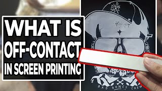 Off Contact in Screen Printing