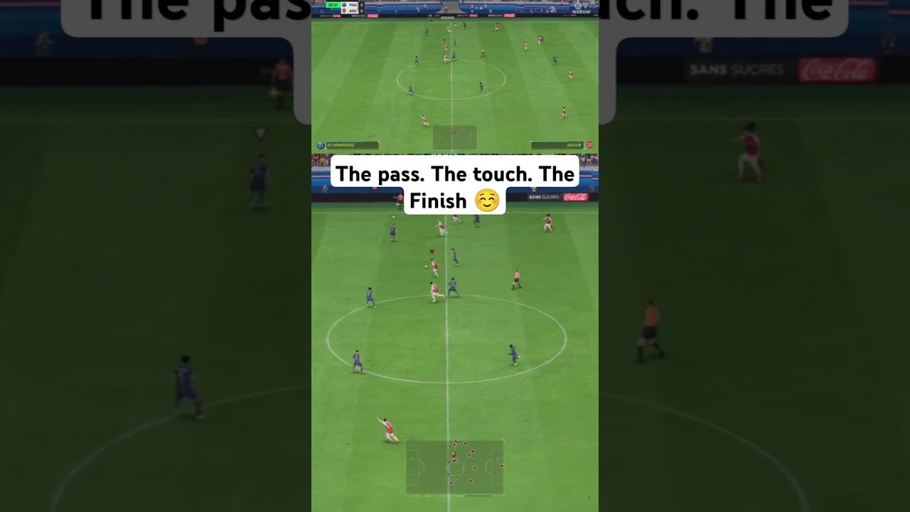 The pass. The touch. The Finish. 