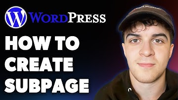 How to Create a Subpage in Wordpress (Full 2025 Guide)