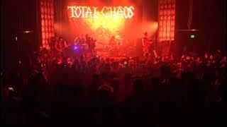 TOTAL CHAOS    Los Angeles, CA.  5-26-2023