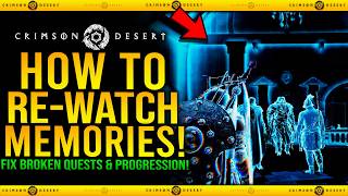 Crimson Desert - How To Re-Watch Memory Fragments / Fix Bugged Quests (Memory Fragment Hidden Menu)