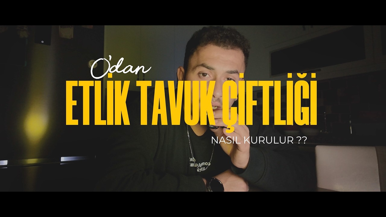 FASON ÜRETİM NEDİR? ETLİK TAVUK ÇİFTLİĞİ KURULUMU