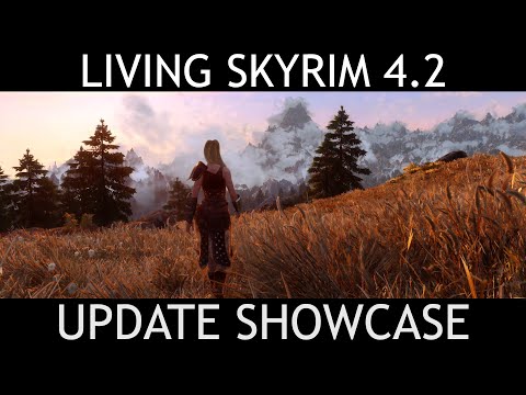 LIVING SKYRIM 4.2 UPDATE - Skyrim SE Modlist Showcase