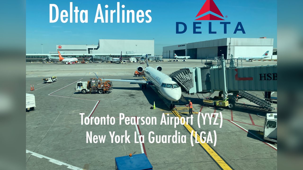Delta Airlines DL 4722. Toronto (YYZ) New York (LGA) YouTube