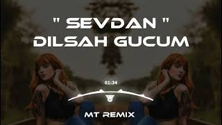 Dilşah Gücüm - Sevdan (Mutlu Temiz Remix) | Bak Gör Neler Çektiğimi