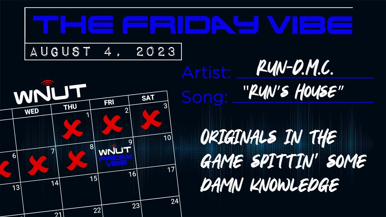 The Friday Vibe: "Run's House" by Run-DMC (August 4, 2023)