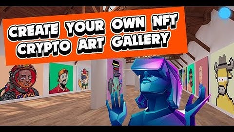 NFT Metaverse : Unity 3D NFT Art Gallery