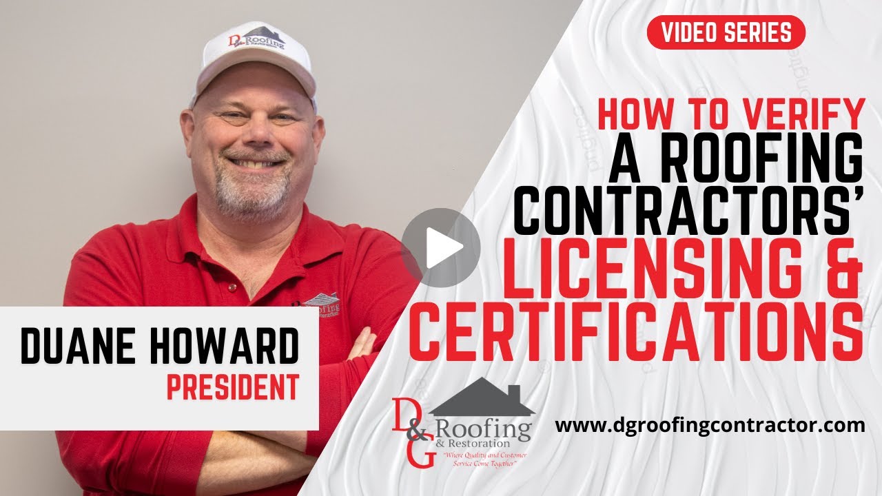 Verifying Contractors License & Certification in Dayton Ohio | D&G Roofing & Restoration