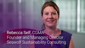 How CGMA changed my career - Rebecca Self, Founder and Managing Director, Seawolf Consulting