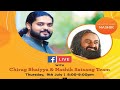 Chirag bhaiya and nashik satsang team  the art of living nashik facebook page live 09072020