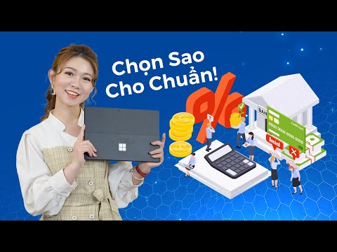 Tiêu chí lựa chọn máy Surface cho dân văn phòng, đặc biệt là các bạn làm kế toán