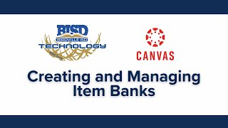 Creating and Managing Canvas New Quiz Item Banks