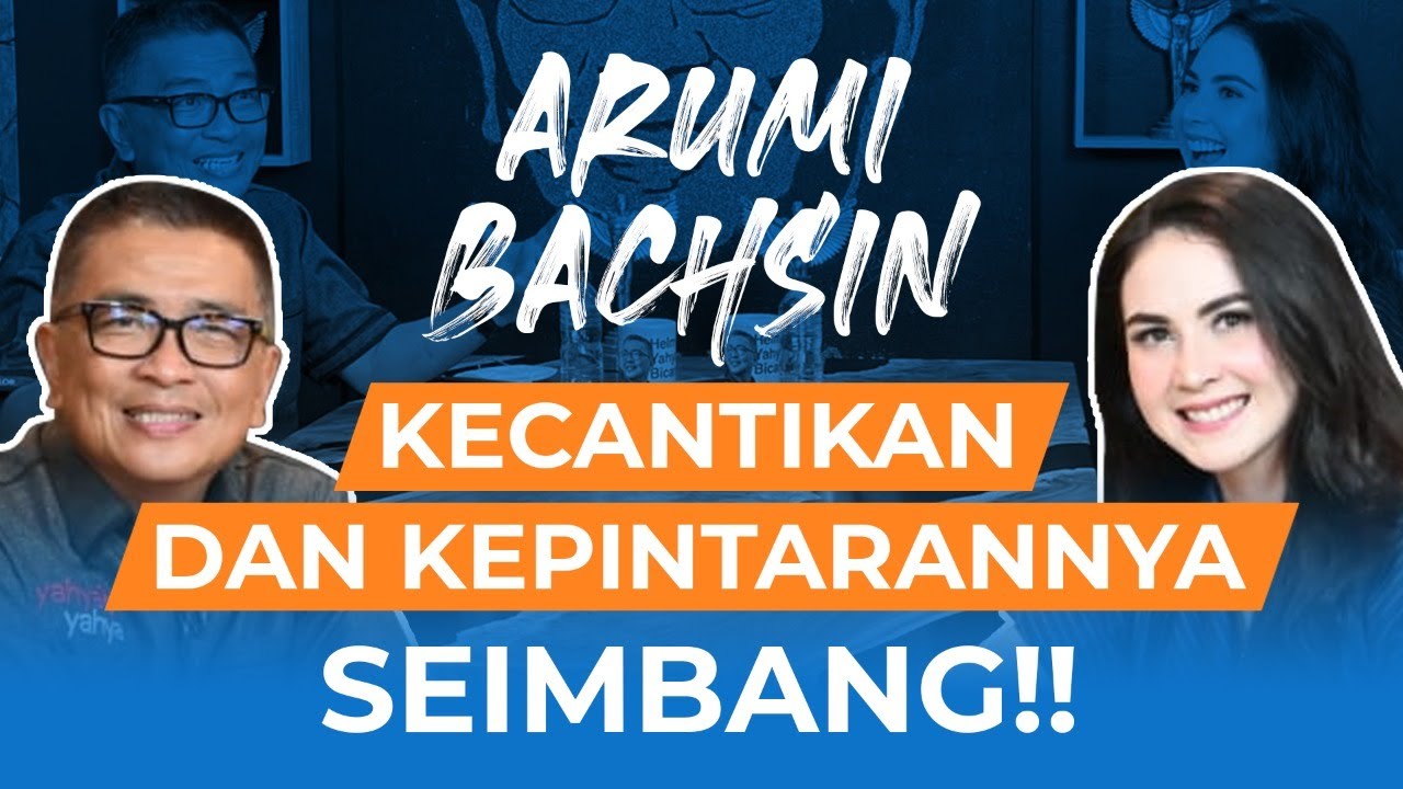 @ArumiBachsin94 si Cantik, Pintar dan Pribadi yang Menarik! | Helmy Yahya Bicara