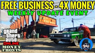 FREE BUSINESS - 4X MONEY & MORE - GTA Online