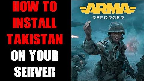 How To Install Arma Reforger Takistan Map by LightFun, Dependencies & Scenario On Community Server