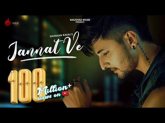 Jannat Ve Official Video | Darshan Raval | Nirmaan | Lijo George | Naushad Khan class=