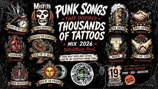 Punk Songs That Inspired Thousands of Tattoos [Mix 2026 • YoDubMixes Prod]