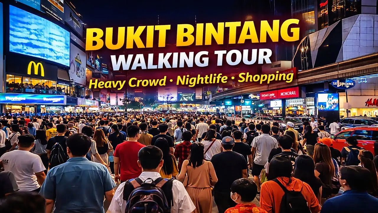 Saturday Night Walk @ Bukit Bintang Kuala Lumpur  🇲🇾 With Crzy Crowd 2026 - 🚶‍♀️ Walking Tour 