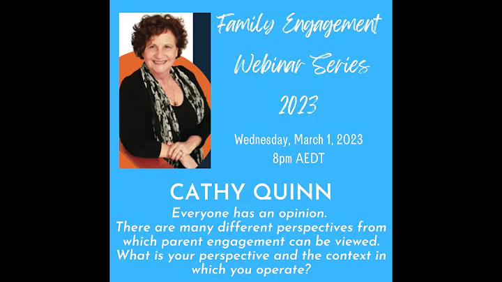 Family Engagement Series 2023  Cathy Quinn