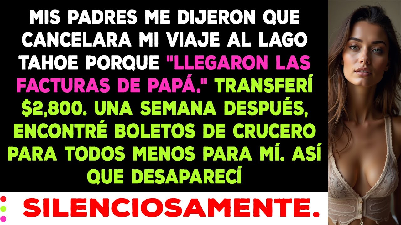 Mis Padres Me Dijeron Que Cancelara Mi Viaje Al Lago Tahoe Porque 