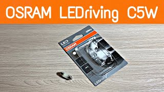 Обзор автомобильной светодиодной лампы OSRAM в цоколе C5W/Review of OSRAM LED car lamp in C5W base