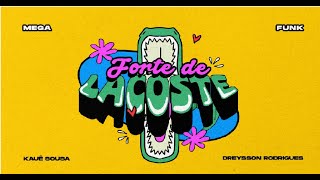 Mega Funk Forte de Lacoste