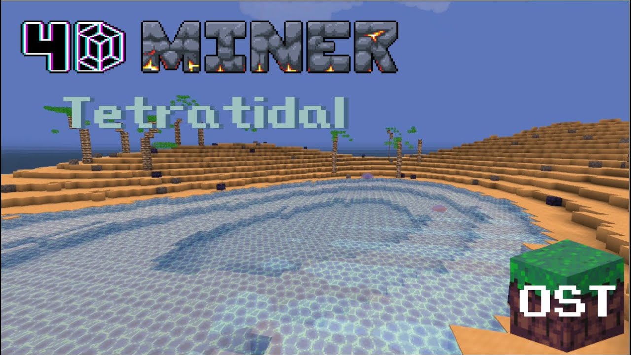 Tetratidal - 4D Miner OST
