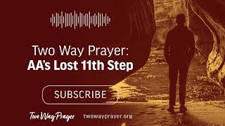 Two Way Prayer Aas Lost 11th Step