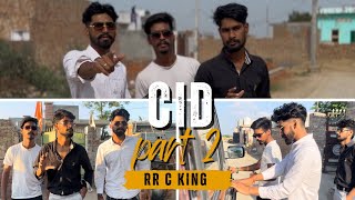 RRCK | CID PART 2 | RR C KING R U S R | 