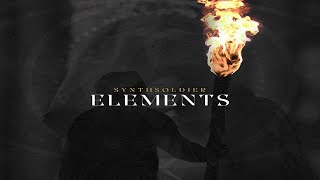 Synthsoldier - Elements (Rush style)