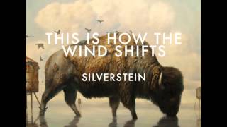 Silverstein - 9. In Silent Seas We Drown - THIS IS HOW THE WIND SHIFTS